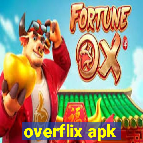 overflix apk